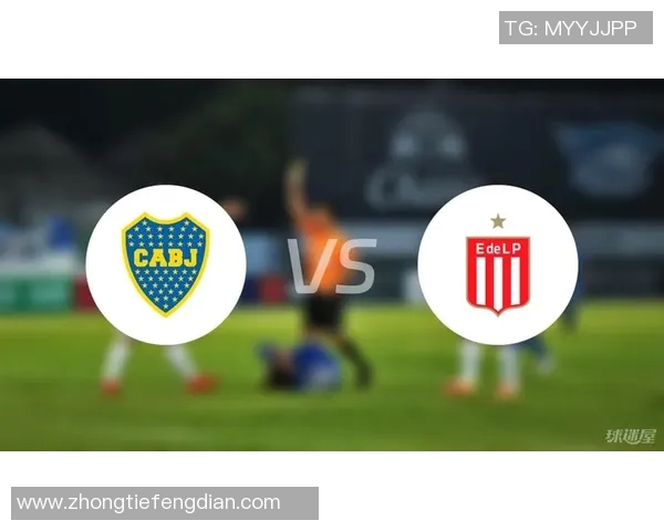 博卡青年与拉普拉塔的激烈对决揭示阿根廷足球的魅力与竞争力