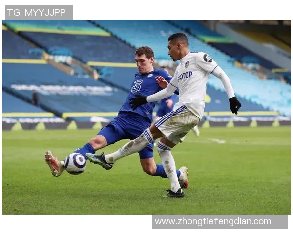 切尔西与利兹联精彩对决集锦回顾精彩瞬间与进球时刻